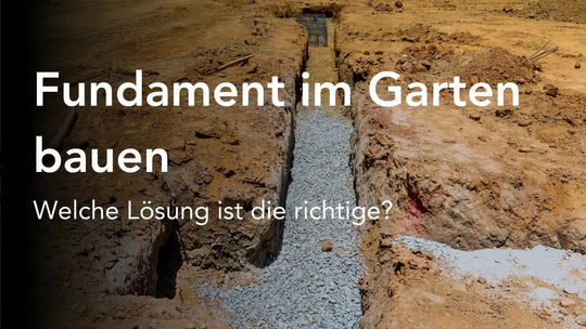 Fundament im Garten bauen – Wann Punkt- oder Streifenfundament sinnvoll ist