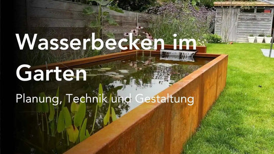 Wasserbecken im Garten: Planung, Technik und Gestaltung